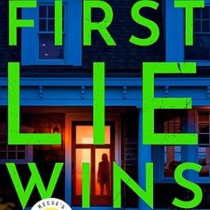 First Lie Wins - A Novel by Ashley Elston